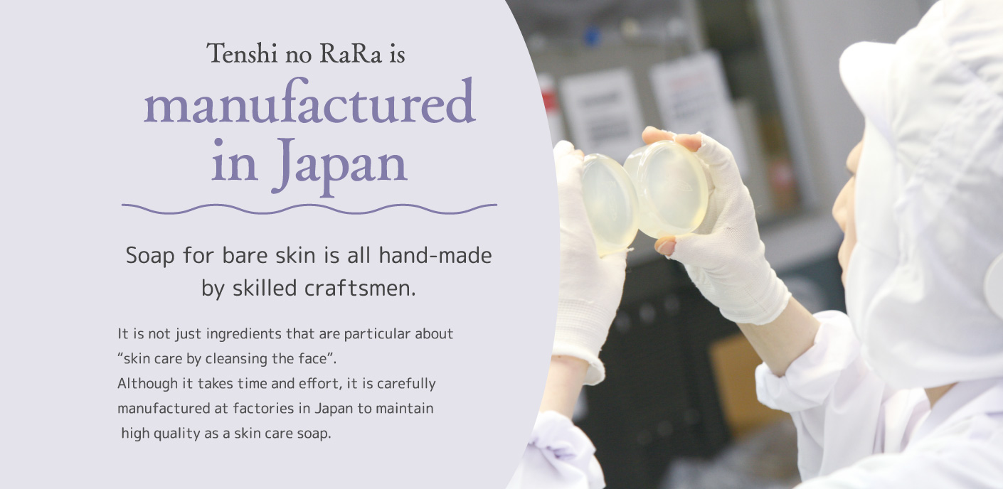 Tenshi no RaRa is manufactured in Japan